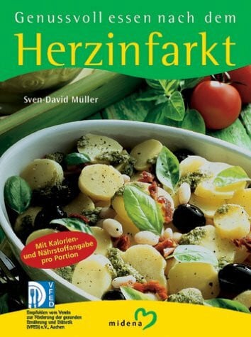 Müller, Sven-David Genussvoll essen nach dem Herzinfarkt