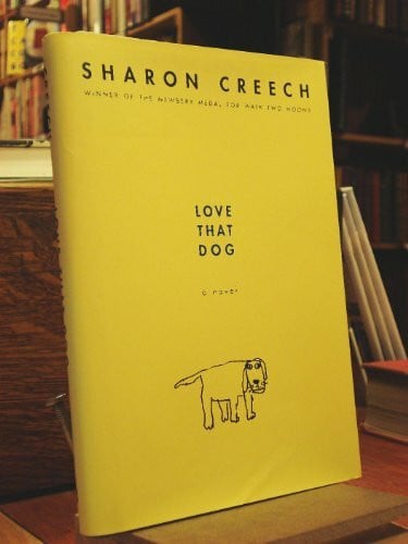 Creech, Sharon Love That Dog: A Novel