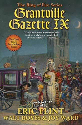 Ward, Joy Grantville Gazette IX (Volume 32) (Ring of Fire)