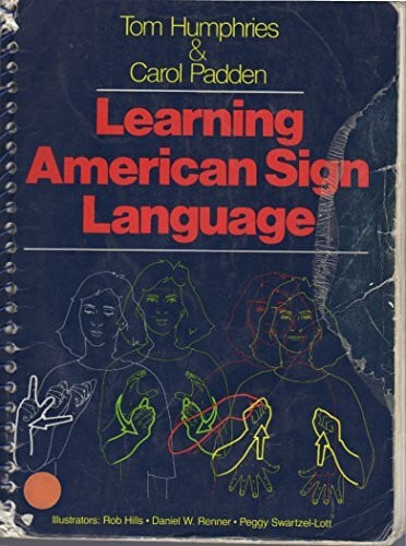 Padden, Carol A. Learning American Sign Language