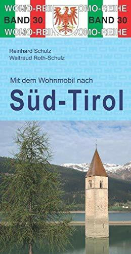 Roth-Schulz, Waltraud Mit dem Wohnmobil nach Südtirol (Womo-Reihe, Band 30)