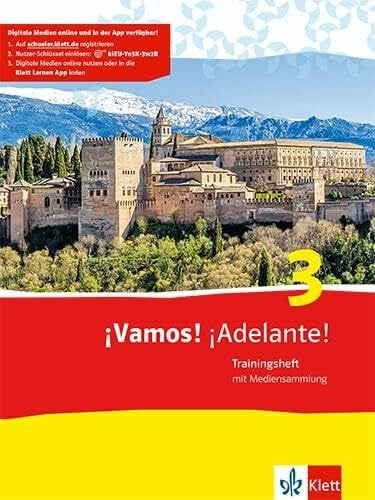¡Vamos! ¡Adelante! 3: Trainingsheft mit Mediensammlung 3. Lernjahr (¡Vamos! ¡Adelante! Ausgabe 2. Fremdsprache ab 2014)