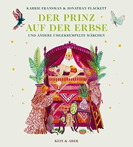 Plackett, Jonathan Der Prinz auf der Erbse: und andere umgekrempelte Märchen
