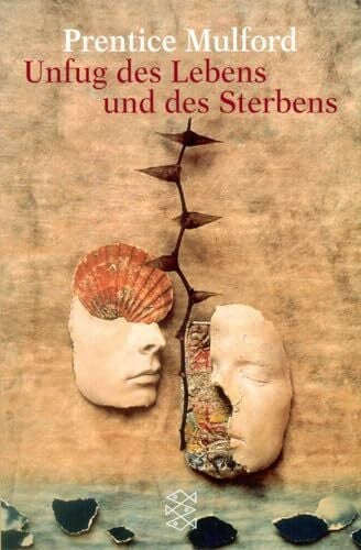 Mulford, Prentice Unfug des Lebens und des Sterbens
