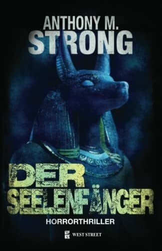 Waba, Stephan Der Seelenfänger: Die spannende Vorgeschichte zur John Decker Serie.