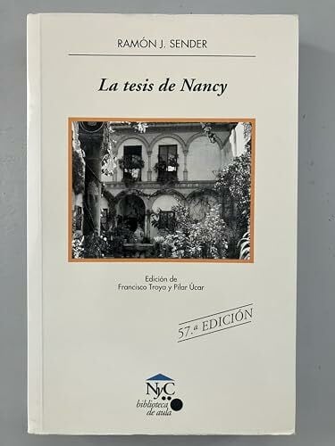 Ramón J. Sender La tesis de Nancy (NyC-Biblioteca de Aula, Band 8)