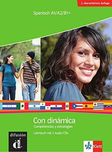 Vázquez, Graciela Con dinámica: Competencias y estrategias. Lehrbuch + 3 Audio-CDs: Competencias y estrategias, Niveau A1/A2/B1+. Lehrbuch, m. 3 Audio-CDs