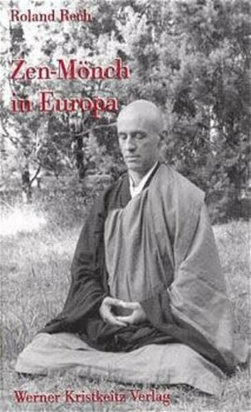 Rech, Roland Zen-Mönch in Europa: Vorw. v. Arnaud Desjardins
