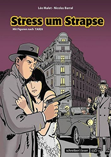 Tardi, Jacques Stress um Strapse