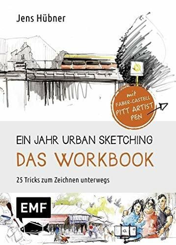 Hübner, Jens Ein Jahr Urban Sketching – Das Workbook: 25 Tricks zum Zeichnen unterwegs
