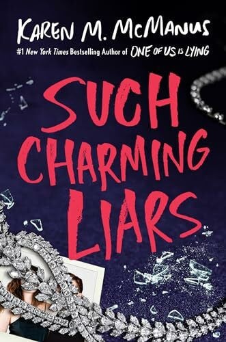McManus, Karen M. Such Charming Liars