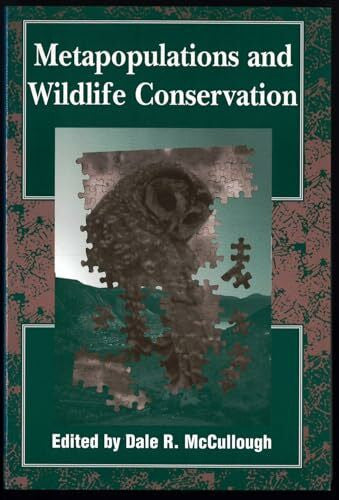 Wildlife Society. Meeting (1st : 1994 : Albuquerque, (N. M.)) Metapopulations and Wildlife Conservation