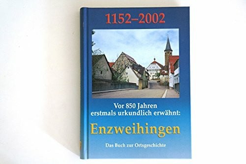 Stadt Vaihingen an der Enz Enzweihingen Das Buch zur Ortsgeschichte