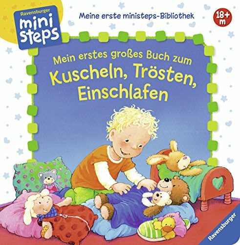 Senner, Katja Mein erstes großes Buch zum Kuscheln, Trösten, Einschlafen: Ab 18 Monaten (Meine erste ministeps-Bibliothek)