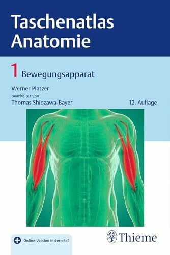 Platzer, Werner Taschenatlas Anatomie, Band 1: Bewegungsapparat: Mit Online-Zugang