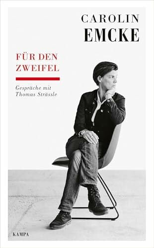 Strässle, Thomas Für den Zweifel: Gespräche mit Thomas Strässle (Kampa Salon: Gespräche)