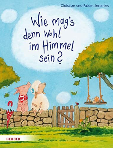 Hartmann, Frank Wie mag's denn wohl im Himmel sein?: Mit e. Vorw. v. Frank Hartmann