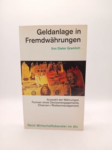 Gramlich, Dieter Geldanlage in Fremdwährung (dtv Beck Wirtschaftsberater)