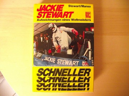 Jackie Stewart Schneller – Aufzeichnung eines Weltmeisters