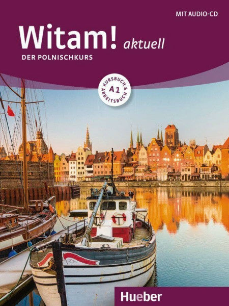 Malota, Danuta Witam! aktuell A1: Der Polnischkurs / Kursbuch und Arbeitsbuch mit Audio-CD