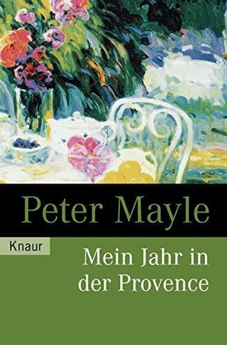 Mayle, Peter Mein Jahr in der Provence