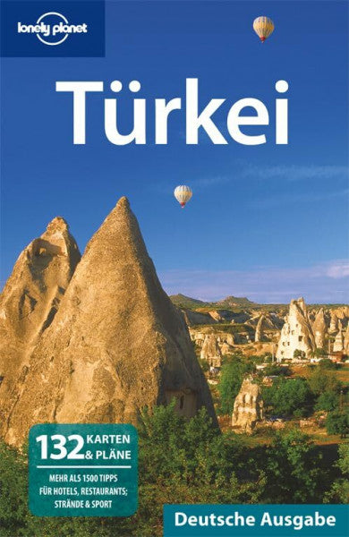 James Bainbridge Lonely Planet Reiseführer Türkei: Mehr als 1500 Tipps für Hotels, Restaurants, Strände & Sport