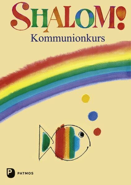 Gantschev, Ivan Shalom! Kommunionkurs: Werkmappe