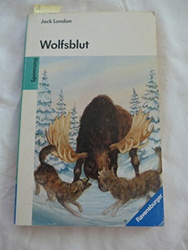 Benke, Fritz Wolfsblut (Ravensburger Taschenbücher)