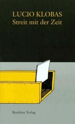 Schneider, Marianne Streit mit der Zeit: Erzählungen