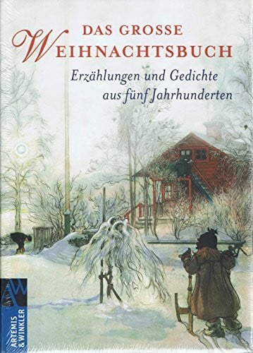Stolzenberger, Günter Das große Weihnachtsbuch: Erzählungen und Gedichte aus fünf Jahrhunderten