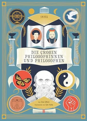 Würdinger, Gabriele Die großen Philosophinnen und Philosophen: Ganzseitige, prächtige Illustrationen in Großformat | Philosophie für Kinder ab 9 Jahre