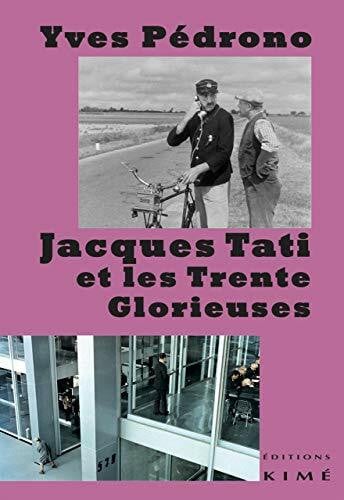 Pédrono, Yves Jacques Tati et les Trente Glorieuses