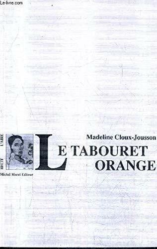 A préciser TABOURET ORANGE -LE-