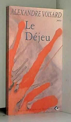 Voisard, Alexandre Le Dejeu