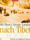 Mit Henry Savage Landor nach Tibet (1897), 1 Cassette