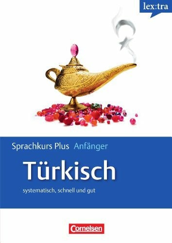 Pollard, David Lextra - Türkisch - Sprachkurs Plus: Anfänger: A1-A2 - Selbstlernbuch mit CDs und kostenlosem MP3-Download: Systematisch, schnell und gut. Niveau A1/A2