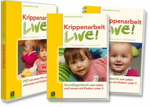 Bostelmann, Antje Krippenarbeit live!: DVD, Buch und Praxismaterialien zum Leben und Lernen mit Kindern unter 3