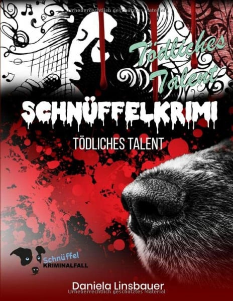 Linsbauer, Daniela Schnüffelkrimi Vol. 1 'Teuflisches Ritual': Erlebnisidee für Hundetrainer