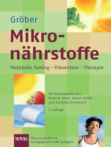Gröber, Uwe Mikronährstoffe: Metabolic Tuning - Prävention - Therapie (Für die Kitteltasche)