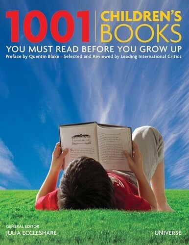 Blake, Quentin 1001 Children's Books You Must Read Before You Grow Up