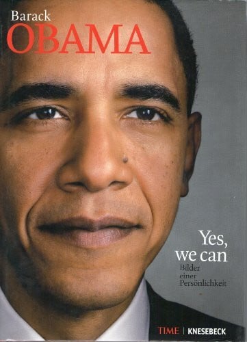 Shell, Callie Barack Obama: Yes, we can - Bilder einer Persönlichkeit