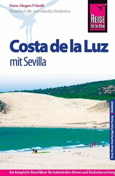 Fründt, Hans-Jürgen Reise Know-How Costa de la Luz - mit Sevilla: Reiseführer für individuelles Entdecken