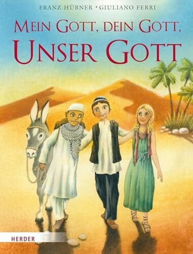 Ferri, Giuliano Mein Gott, dein Gott, unser Gott