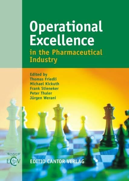 Wolf, B de Operational Excellence in the Pharmaceutical Industry (Der Pharmazeutische Betrieb)