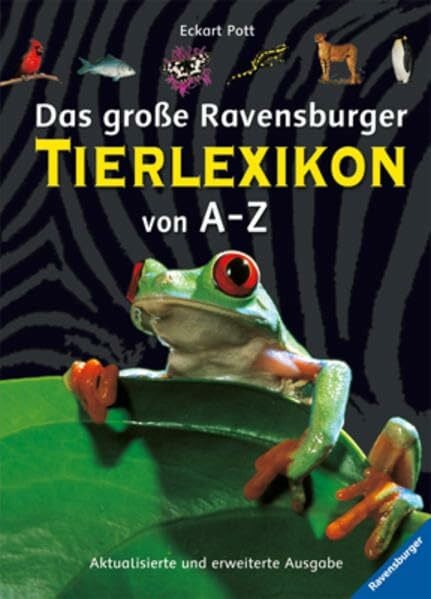 Klaus, Joas Das große Ravensburger Tierlexikon von A - Z