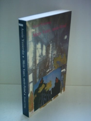 Maria Castro Anzia Yezierska: Mein Vater, mein Feind