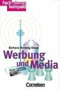 Hertwig, Barbara Fachwissen kompakt: Werbung und Media