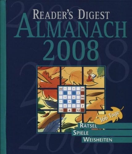 unbekannt Reader's Digest Almanach 2008: 366 Tage - Rätsel, Spiele, Weisheiten