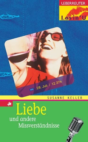 Keller, Susanne Liebe und andere Missverständnisse (Lovin' U)