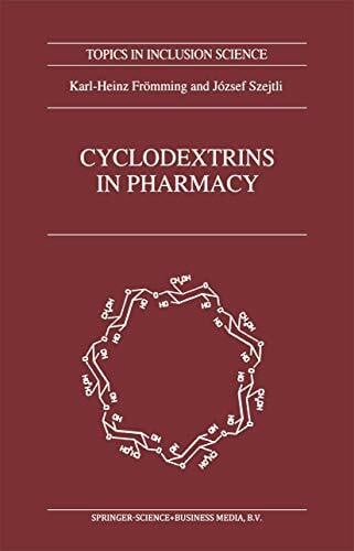 Szejtli, J. Cyclodextrins in Pharmacy (Topics in Inclusion Science, Band 5)